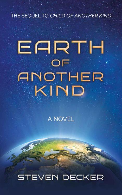 EARTH OF ANOTHER KIND (The ANOTHER KIND series Book 2)