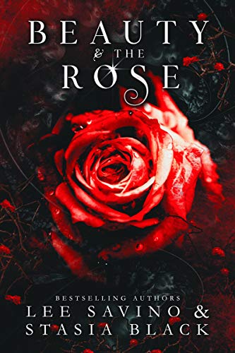 Beauty and the Rose: a Dark Romance