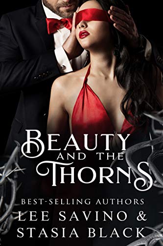 Beauty and the Thorns: a Dark Romance (Beauty and the Rose Book 2)