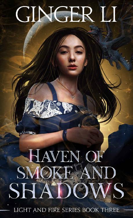 Haven of Smoke and Shadows: A YA Portal Fantasy (Light and Fire Series Book 3)