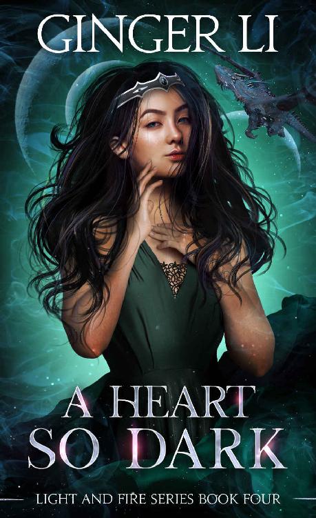 A Heart So Dark: An Epic Fantasy (Light and Fire Series Book 4)