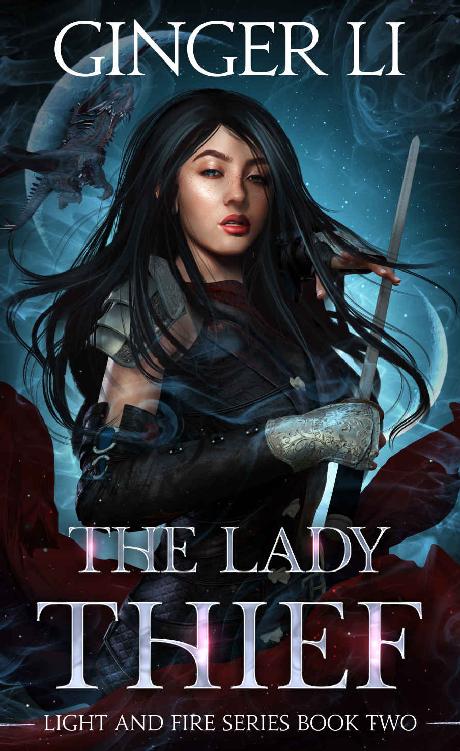 The Lady Thief (Light and Fire Series Book 2)