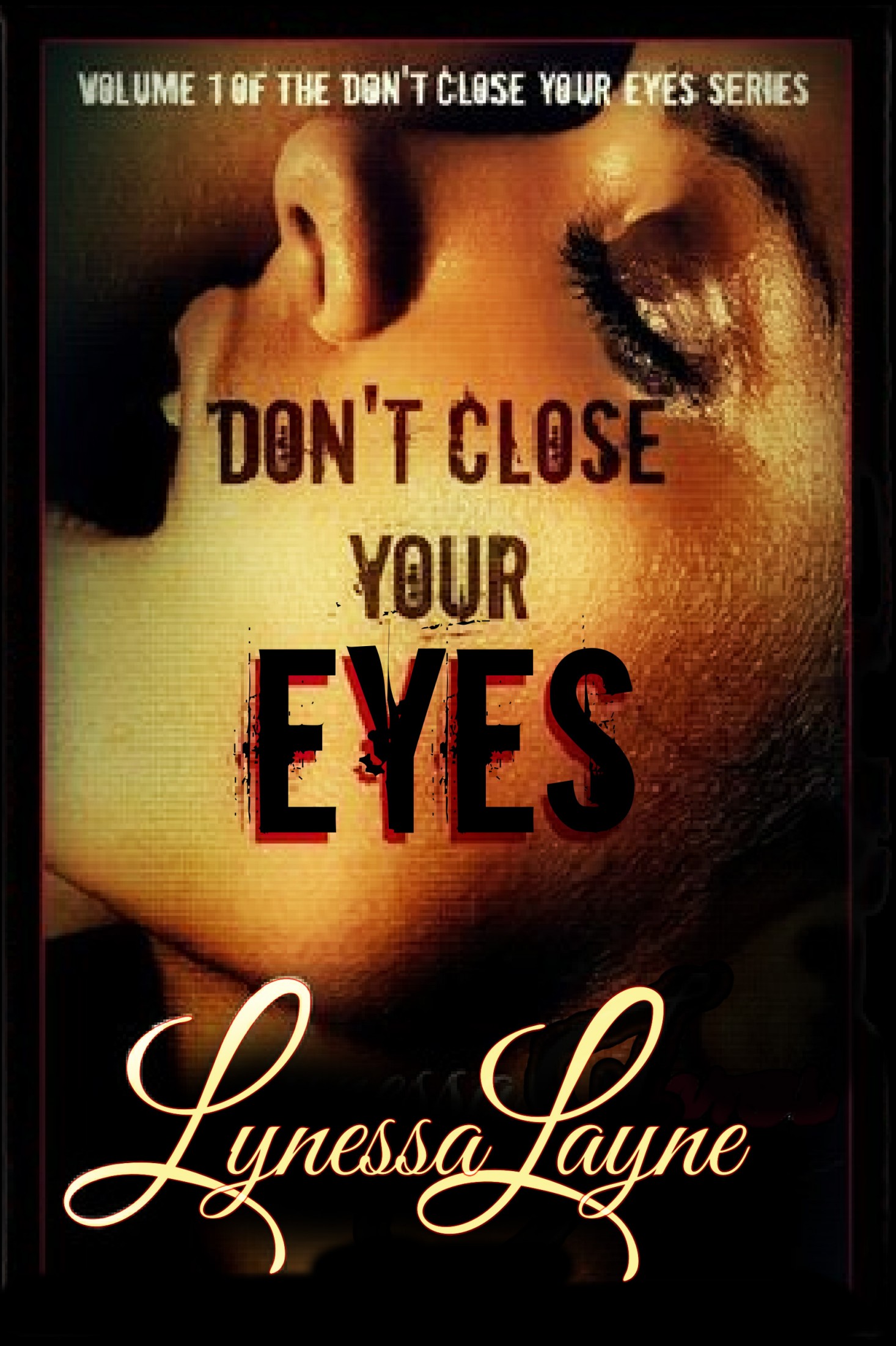 Don't Close Your Eyes