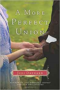 A More Perfect Union: A Novel (The Midwife Series Book 3)