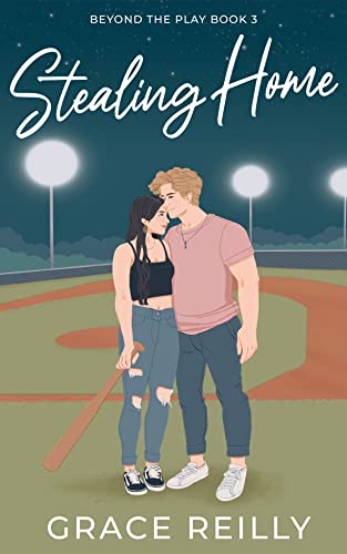 Stealing Home: A Reverse Grumpy-Sunshine College Sports Romance