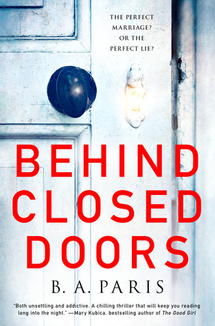 Behind Closed Doors: A Novel